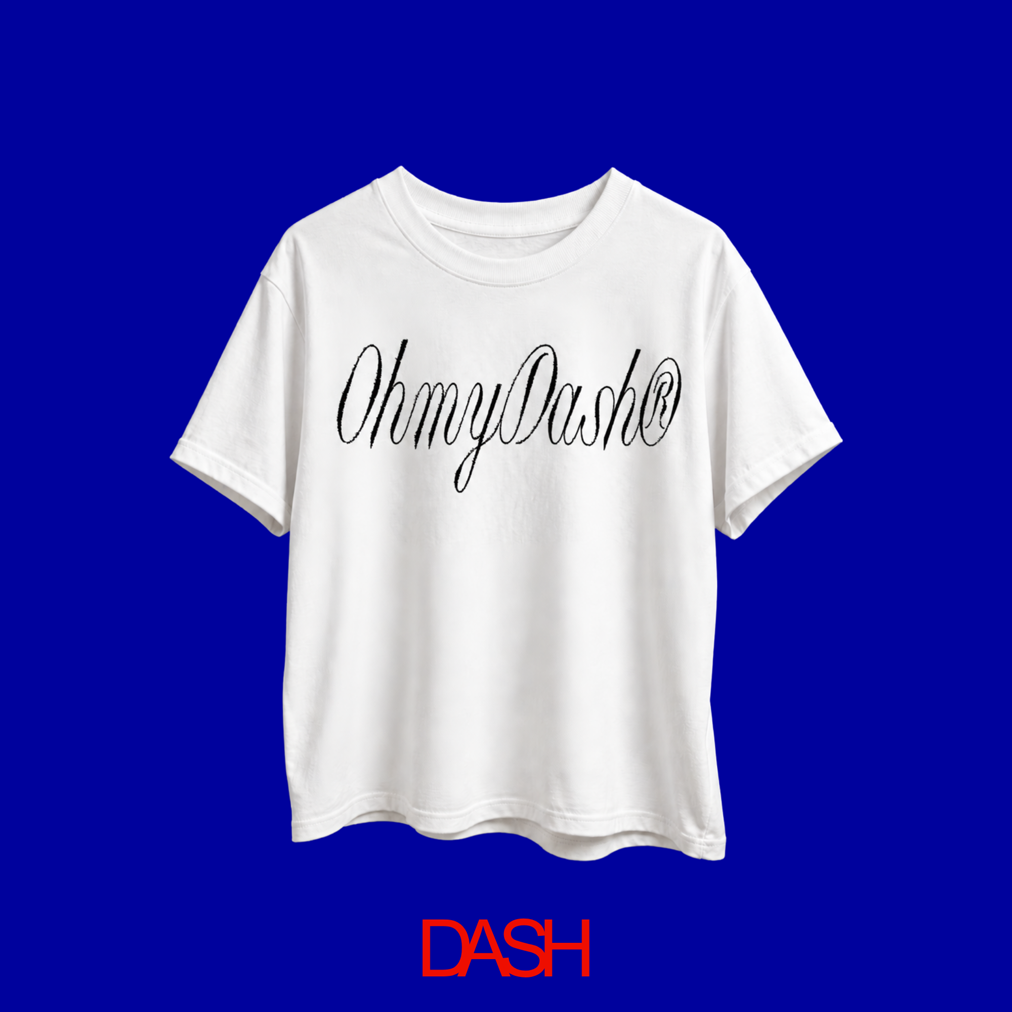 OH MY DASH — Script Tee